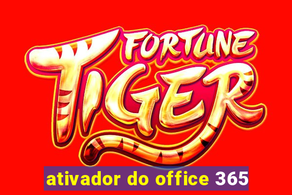 ativador do office 365